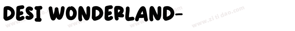 Desi Wonderland字体转换